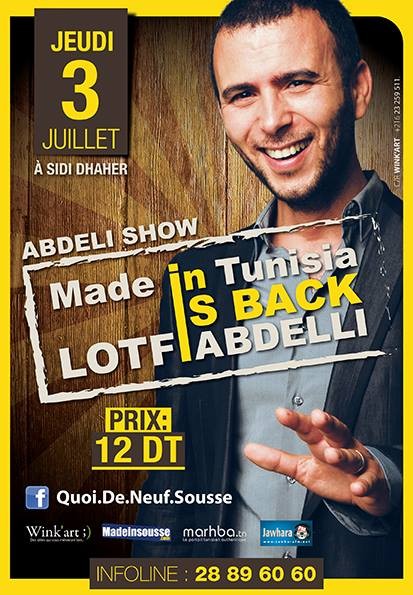 "Made in Tunisia is Back "One Man Show de Lotfi Abdelli
