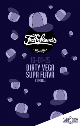 Frd & Friends: Dirty Vega & Supaflava