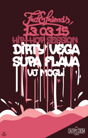 Frd & Friends: Dirty Vega & Supa Flava