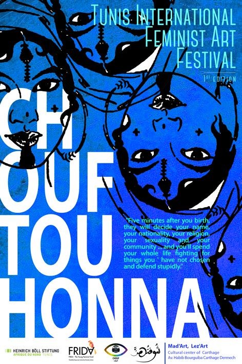 "CHOUFTOUHONNA": Festival International dâ€™Art FÃ©ministe de Tunis