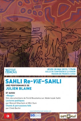 "Sahli Re-ViE-Sahli", une performance de Julien Blaine