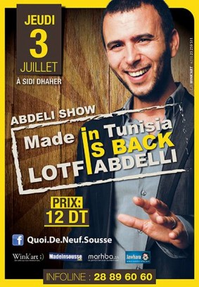 "Made in Tunisia is Back "One Man Show de Lotfi Abdelli