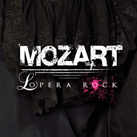 * Mozart Lâ€™opÃ©ra Rock*