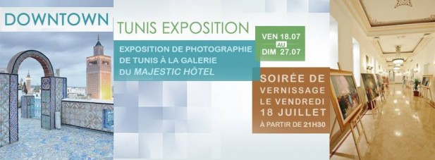 "DOWNTOWN TUNIS" Exposition Photographique