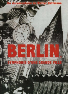 Berlin, symphonie d'une grande ville Berlin, symphonie d'une grande ville
