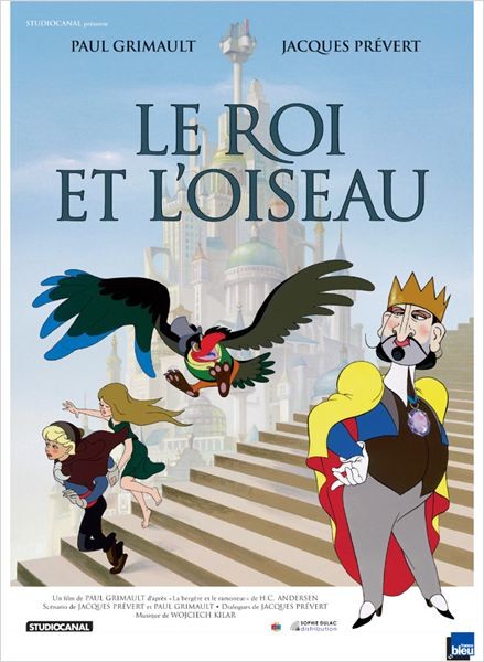 Le Roi Et L'oiseau Le Roi Et L'oiseau