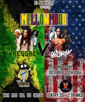 100+ HI-TEK Presents : Mellowmood : Reggae VS HipHop