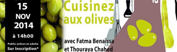 Atelier • Atelier de cuisine salé et sucré autour de l'olive ce 15 novembre au Belvédère Atelier • Atelier de cuisine salé et sucré autour de l'olive ce 15 novembre au Belvédère