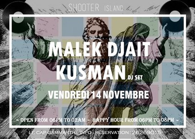 SoirÃ©e avec Malek Djait & Kusman