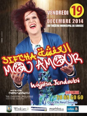 "El Efcha mon amour" de Wajiha Jendoubi