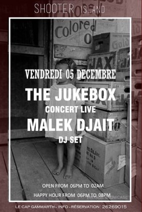 The Jukebox & Malek Djait