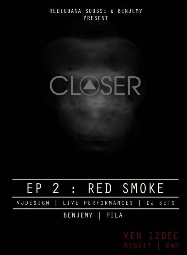 SoirÃ©e Closer Ep 2 Red Smoke