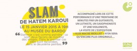 Slam de Hatem Karoui "Slammer câ€™est comme peindre"