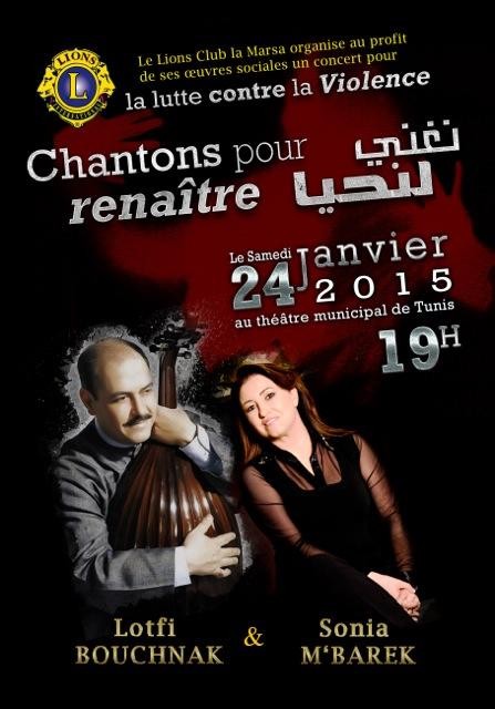 Concert de Lotfi Bouchnak & Sonia M'barek "Chantons pour Renaître" Concert de Lotfi Bouchnak & Sonia M'barek "Chantons pour Renaître"