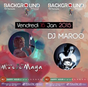 SoirÃ©e Avec Maya & DJ Maroo