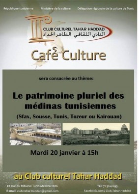 CafÃ© Culture: Le patrimoine pluriel des mÃ©dinas tunisiennes