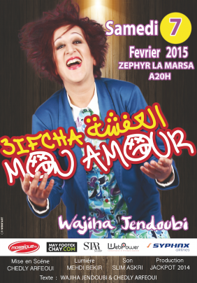 "El Efcha mon amour" de Wajiha Jendoubi