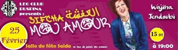 "El Efcha mon amour" de Wajiha Jendoubi