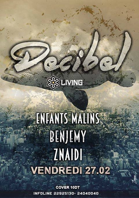 Decibel 1: Enfants Malins, Benjemy & Znaidi Decibel 1: Enfants Malins, Benjemy & Znaidi