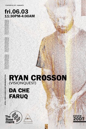 DJ Ryan Crosson (Vision Quest) au Basement Gammarth