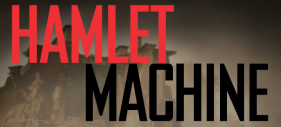 PiÃ¨ce "Hamlet Machine"