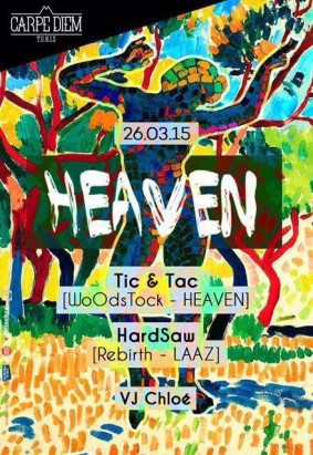 SoirÃ©e Heaven avec Tic&Tac