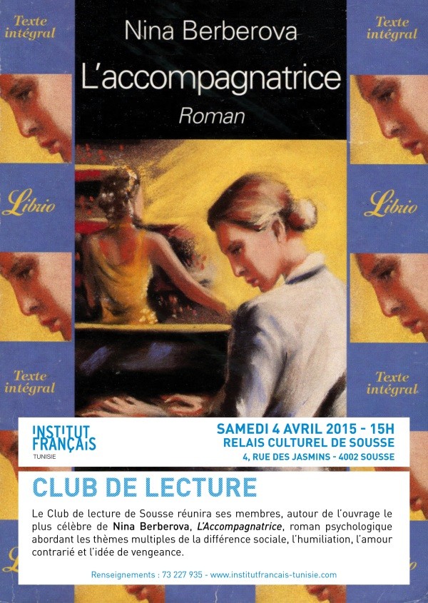 Club de lecture à Sousse: "L'accompagnatrice" de Nina Berberova Club de lecture à Sousse: "L'accompagnatrice" de Nina Berberova