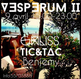Vesperum Pres. Benjemy, Tic & Tac et Ghliss