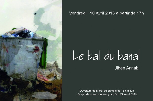 Exposition "Le bal du banal" Exposition "Le bal du banal"