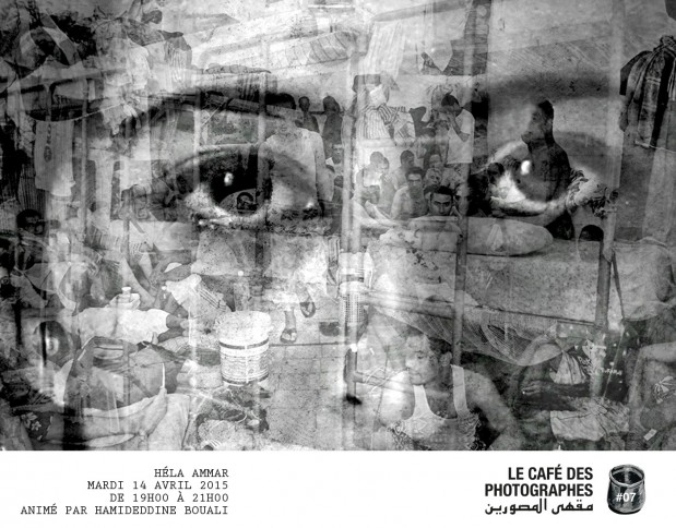 Le Café des Photographes 7 avec Héla Ammar Le Café des Photographes 7 avec Héla Ammar