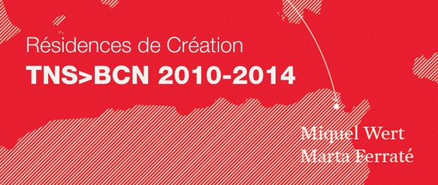 PrÃ©sentation du Livre: RÃ©sidences de CrÃ©ation TNS>BCN 2010-2014