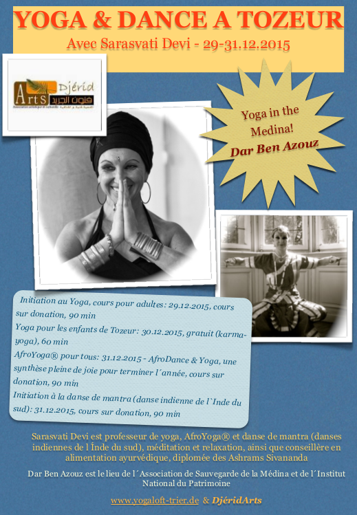 Yoga & Dance à Tozeur avec Sarasvati Devi Yoga & Dance à Tozeur avec Sarasvati Devi