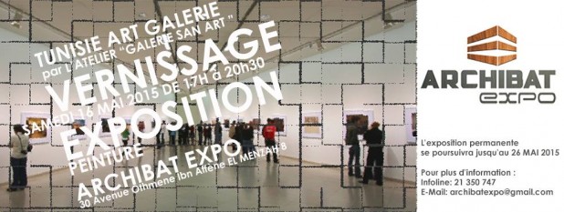 Exposition "Tunisie Art Galerie" par l'atelier "Galerie SAN ART" Exposition "Tunisie Art Galerie" par l'atelier "Galerie SAN ART"