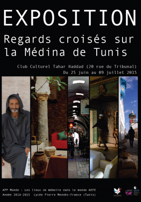 Exposition "Regards croisÃ©s sur la MÃ©dina de Tunis"