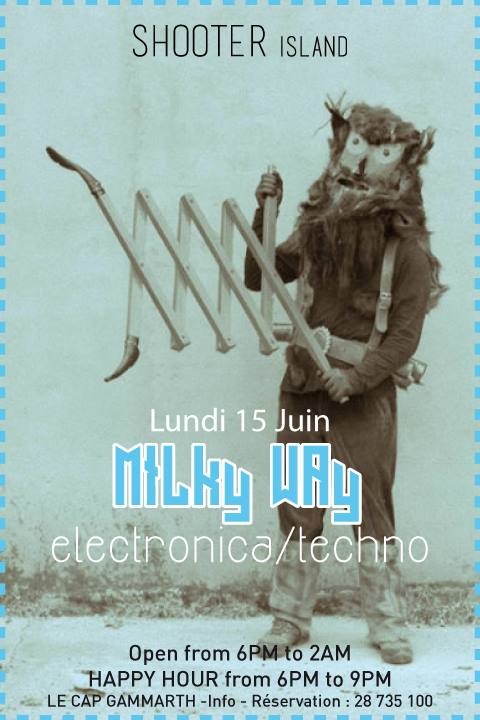 SoirÃ©e Electronica / Techno avec Milky Way